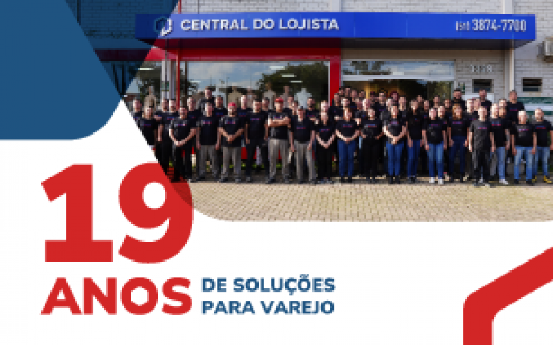 19 anos da Central do Lojista